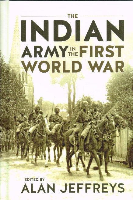 Image for THE INDIAN ARMY IN THE FIRST WORLD WAR : NEW PERSPECTIVES
