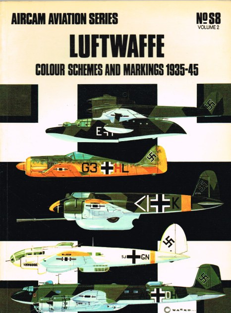 Image for AIRCAM AVIATION SERIES NO.S8 : (VOL 2) LUFTWAFFE COLOUR SCHEMES AND MARKINGS 1935-45