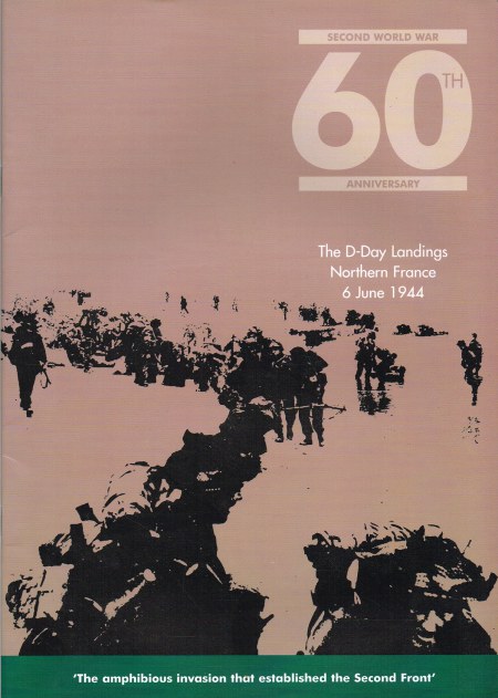 Image for SECOND WORLD WAR 60TH ANNIVERSARY: THE D-DAY LANDINGS NORTHERN FRANCE 6 JUNE 1944