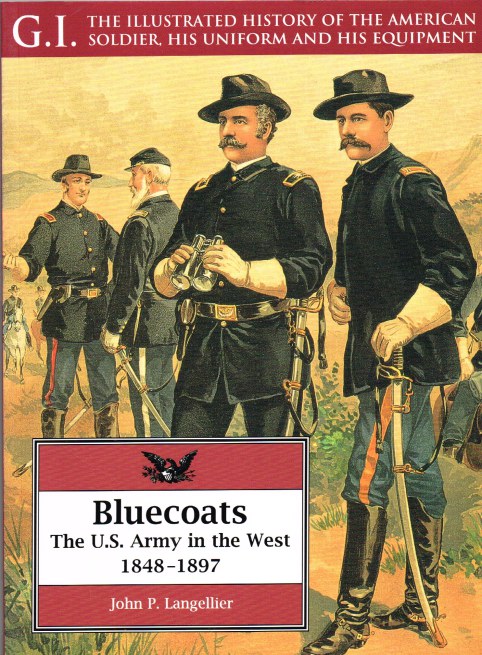 Image for GI SERIES 2: BLUECOATS : THE US ARMY IN THE WEST 1848-1897