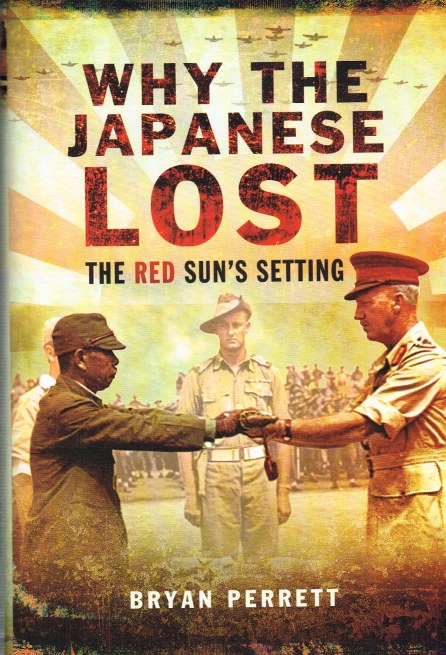 Image for WHY THE JAPANESE LOST : THE RED SUN'S SETTING