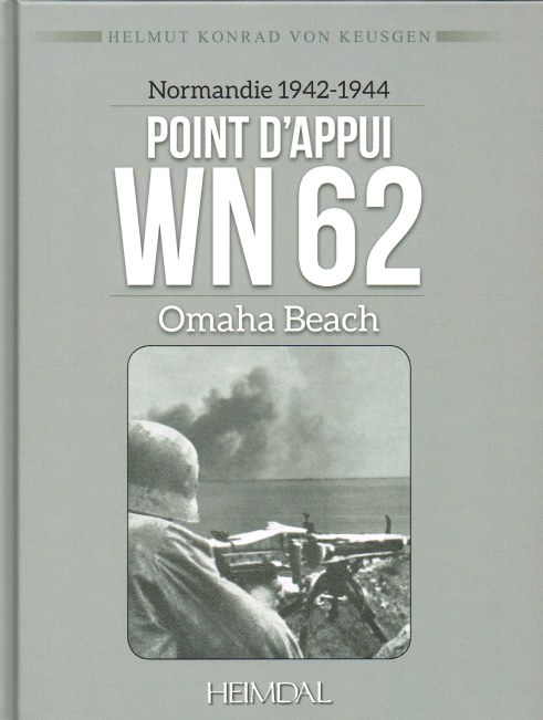 Image for NORMANDIE 1942-1944 POINT D'APPUI WN 62 OMAHA BEACH (FRENCH TEXT)