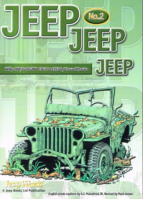 Image for JEEP JEEP JEEP NO. 2: WILLYS MB / FORD GPW 1942 TO 1955