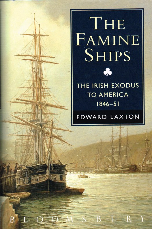 Image for THE FAMINE SHIPS: IRISH EXODUS TO AMERICA, 1846-51
