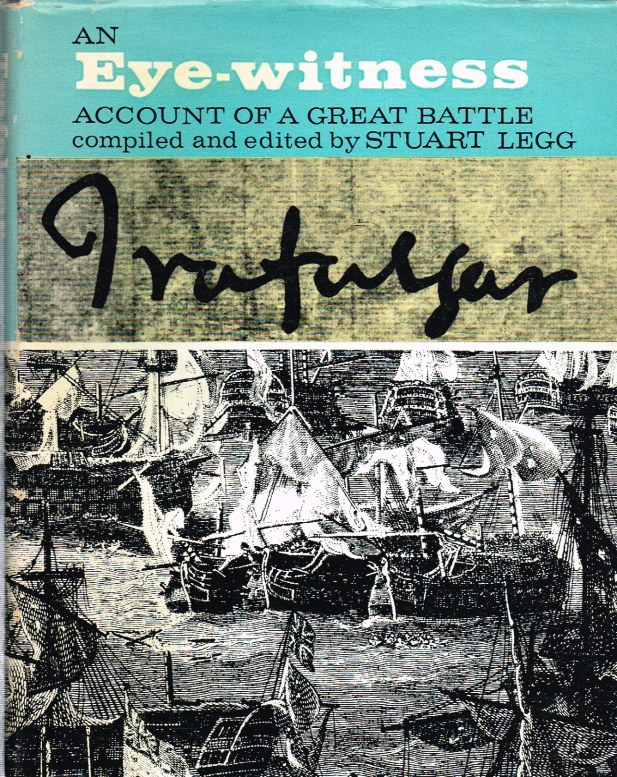 Image for TRAFALGAR : AN EYE-WITNESS ACCOUNT OF THE GREAT BATTLE