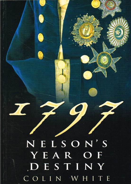 Image for 1797 NELSON'S YEAR OF DESTINY