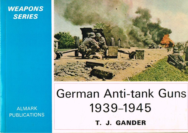 Image for GERMAN ANTI-TANK GUNS 1939-1945