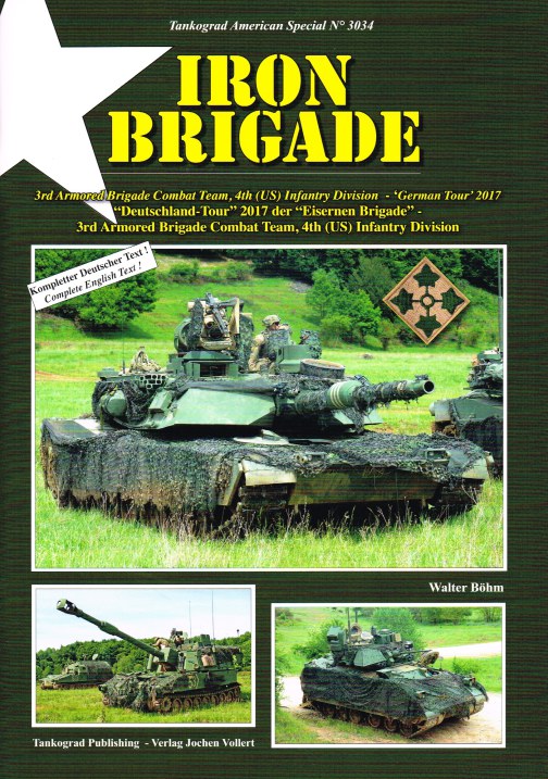 Image for IRON BRIGADE : 3RD ARMORED BRIGADE COMBAT TEAM, 4TH (US) INFANTRY DIVISION - 'GERMAN TOUR' 2017