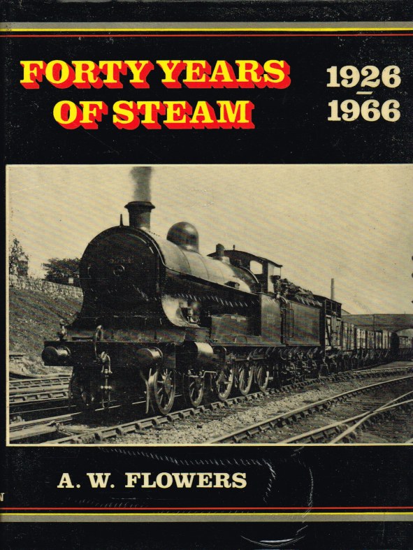 Image for FORTY YEARS OF STEAM 1926-1966