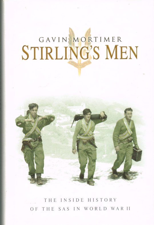 Image for STIRLING'S MEN : THE INSIDE HISTORY OF THE SAS IN WORLD WAR II