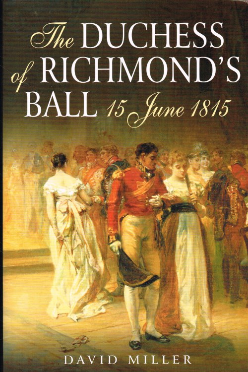 Image for THE DUCHESS OF RICHMOND'S BALL 15 JUNE 1815