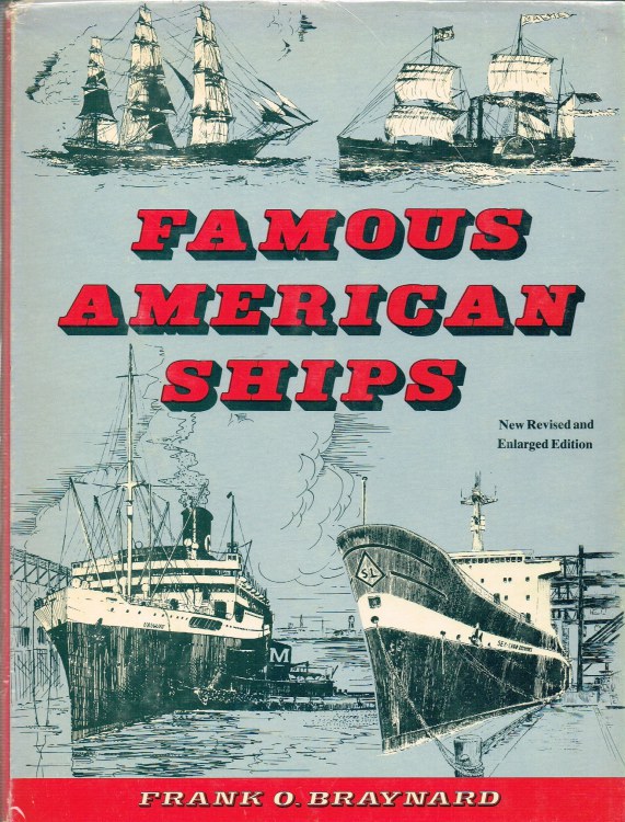 Image for FAMOUS AMERICAN SHIPS (NEW REVISED AND ENLARGED EDITION) (SIGNED BY THE AUTHOR)