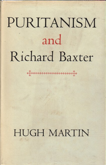 Image for PURITANISM AND RICHARD BAXTER
