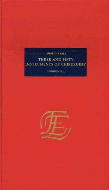 Image for THREE AND FIFTY INSTRUMENTS OF CHIRURGERY (LONDON, 1631)