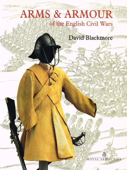 Image for ARMS AND ARMOUR OF THE ENGLISH CIVIL WARS