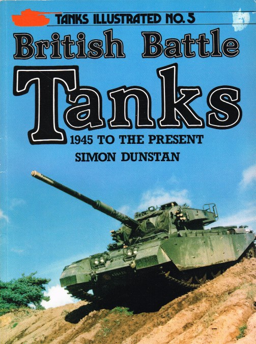 Image for TANKS ILLUSTRATED NO.5 - BRITISH BATTLE TANKS 1945 TO THE PRESENT