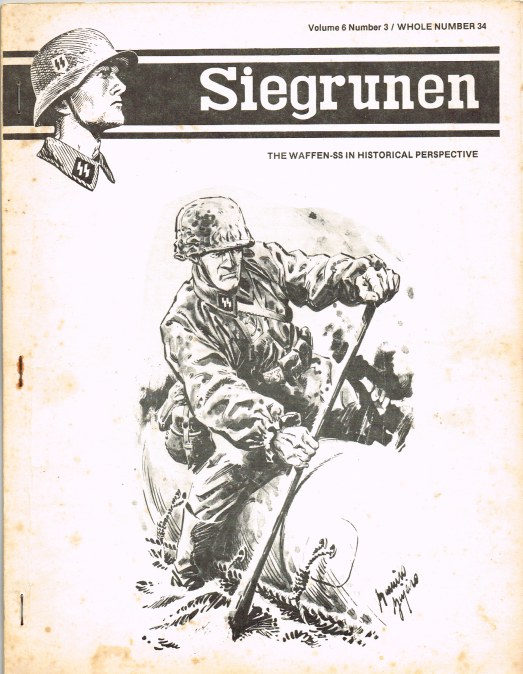Image for SIEGRUNEN : THE WAFFEN-SS IN HISTORICAL PERSPECTIVE : VOLUME 6 NUMBER 4 / WHOLE NUMBER 34