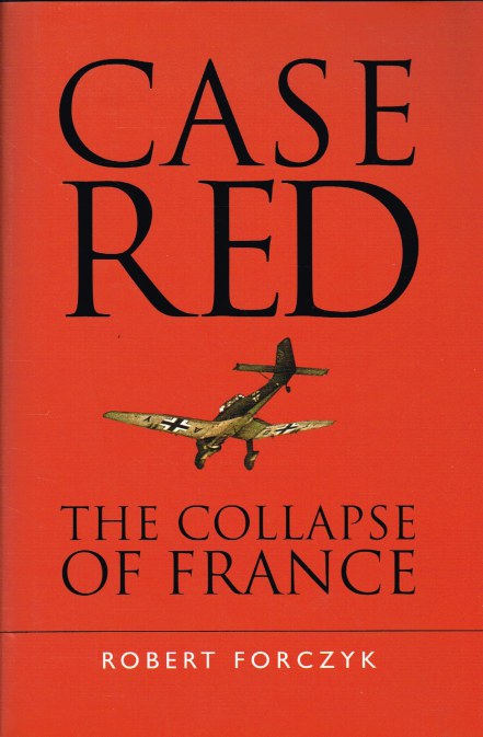 Image for CASE RED : THE COLLAPSE OF FRANCE
