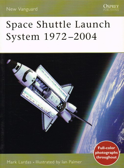 Image for SPACE SHUTTLE LAUNCH SYSTEM 1972-2004