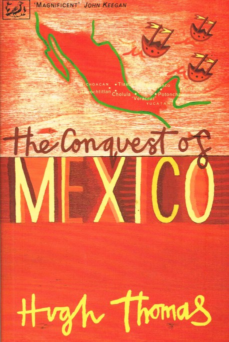 Image for THE CONQUEST OF MEXICO