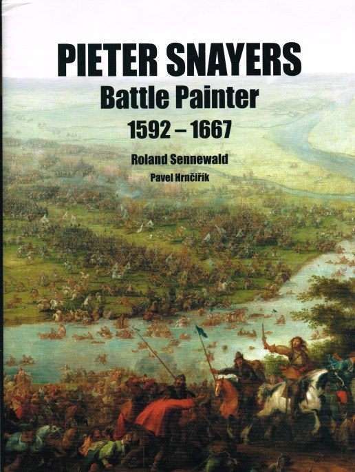 Image for PIETER SNAYERS BATTLE PAINTER 1592-1667