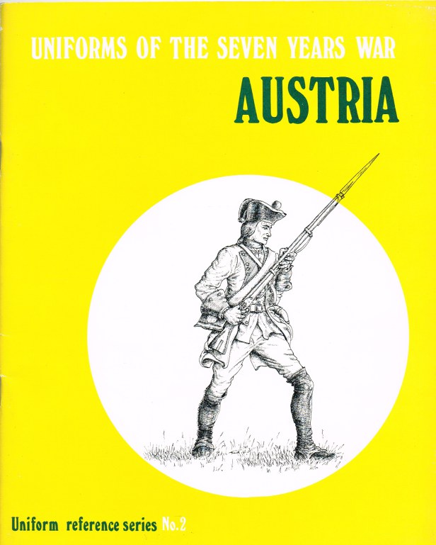 Image for UNIFORMS OF THE SEVEN YEARS WAR : AUSTRIA