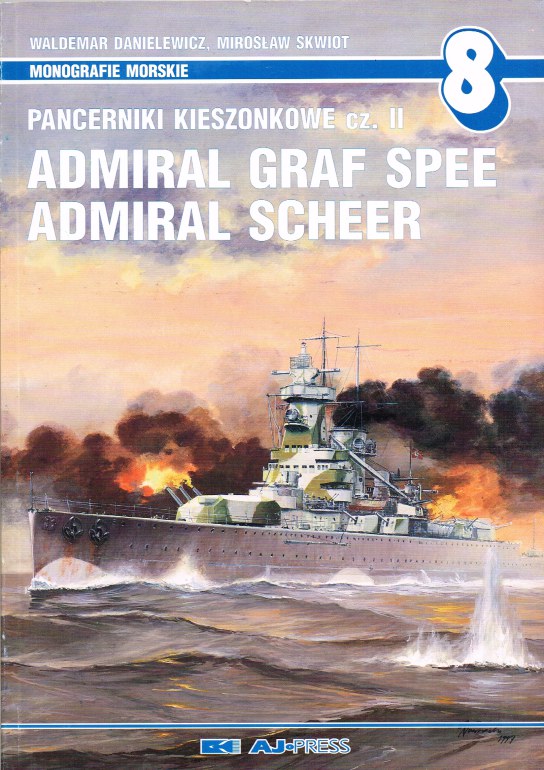 Image for MONOGRAFIE MORSKIE 8 : PANCERNIKI KIESZONKOWIE CZ.2 : ADMIRAL GRAF SPEE, ADMIRAL SCHEER (POLISH TEXT)