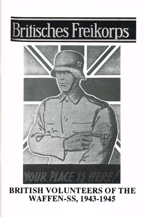 Image for BRITISCHES FREIKORPS: BRITISH VOLUNTEERS OF THE WAFFEN-SS 1943-1945