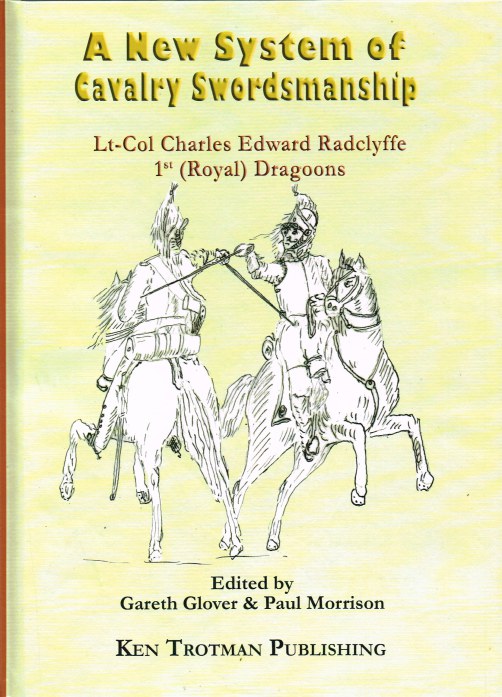 Image for A NEW SYSTEM OF CAVALRY SWORDSMANSHIP (1818)
