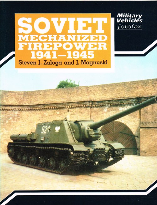 Image for SOVIET MECHANIZED FIREPOWER 1941-1945