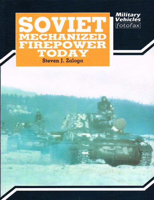Image for SOVIET MECHANIZED FIREPOWER TODAY