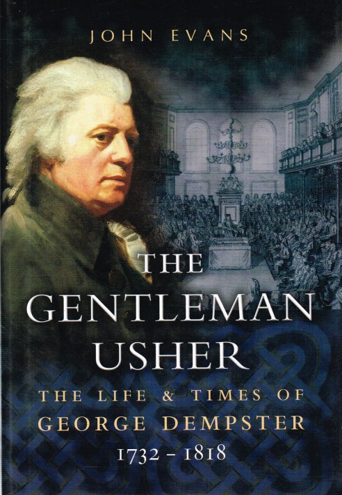 Image for THE GENTLEMAN USHER : THE LIFE AND TIMES OF GEORGE DEMPSTER 1732-1818