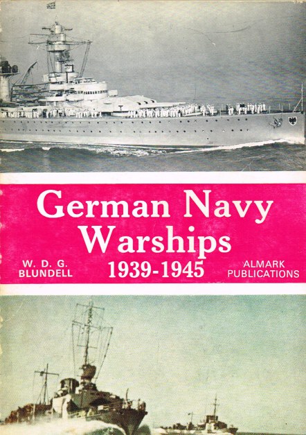 Image for GERMAN NAVY WARSHIPS 1939-1945