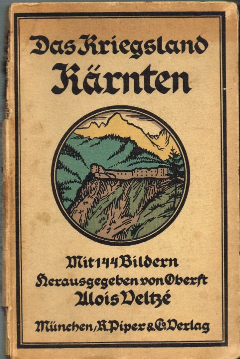 Image for DAS KRIEGSLAND KARNTEN (GERMAN TEXT)