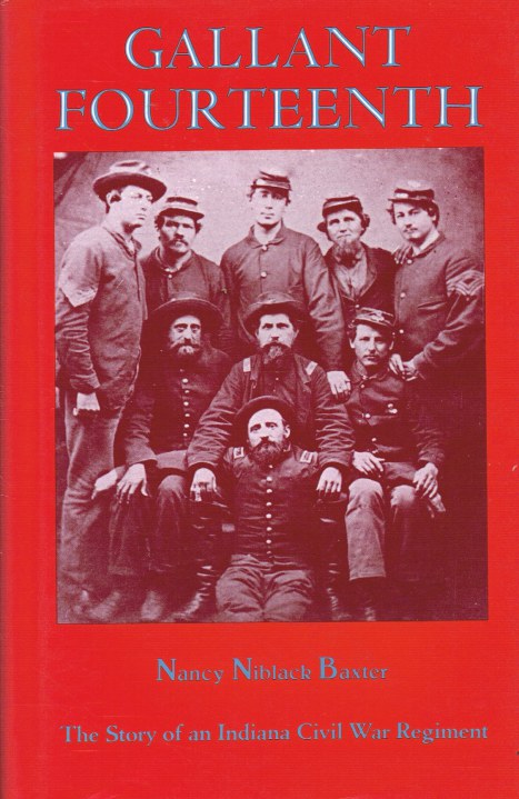 Image for GALLANT FOURTEENTH : THE STORY OF AN INDIANA CIVIL WAR REGIMENT