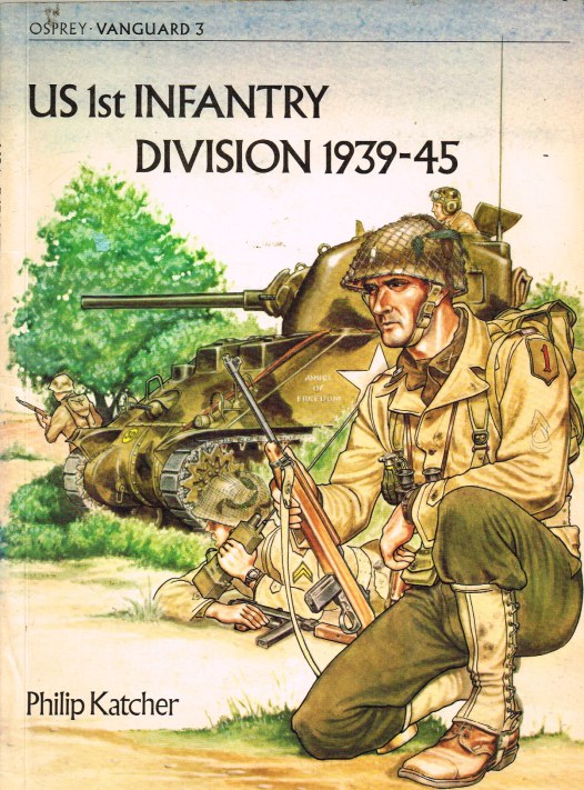 Image for OSPREY VANGUARD 3: US 1ST INFANTRY DIVISION 1939-45