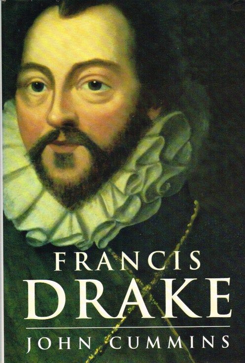 Image for FRANCIS DRAKE : THE LIVES OF A HERO