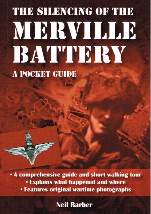 Image for THE SILENCING OF THE MERVILLE BATTERY : A POCKET GUIDE