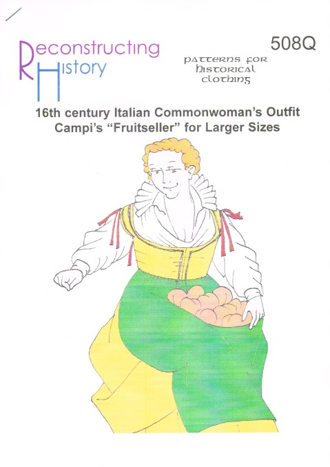 Image for RH508Q: 16TH CENTURY ITALIAN COMMONWOMAN'S OUTFIT - CAMPI'S "FRUITSELLER" FOR LARGER SIZES