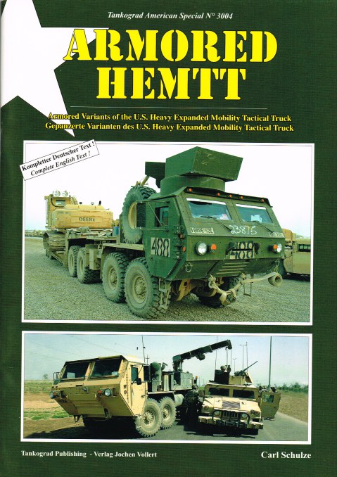Image for ARMORED HEMTT : ARMORED VARIANTS OF THE US HEAVY EXPANDED MOBILITY TACTICAL TRUCK