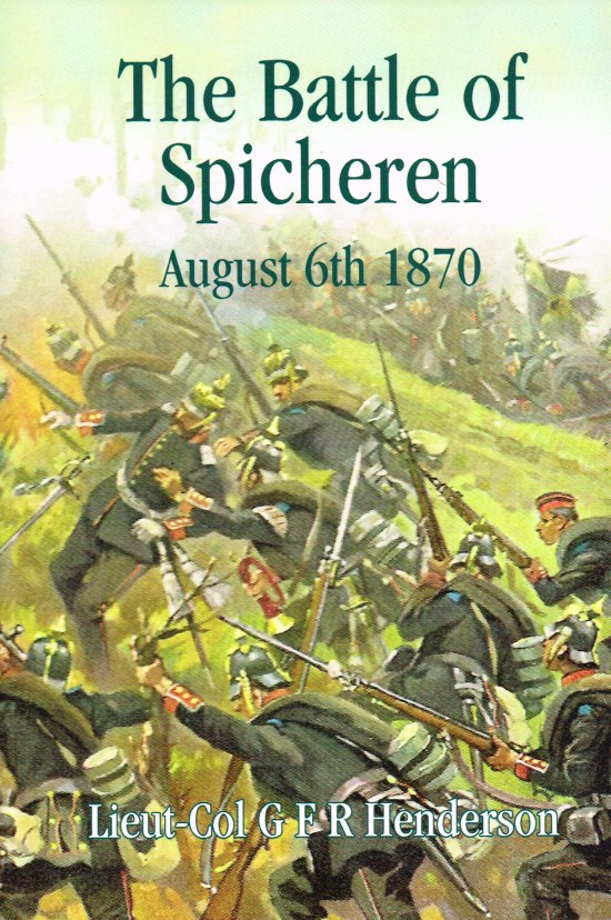 Image for THE BATTLE OF SPICHEREN, AUGUST 6TH 1870