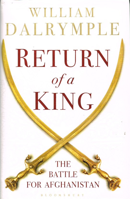 Image for RETURN OF A KING : THE BATTLE FOR AFGHANISTAN