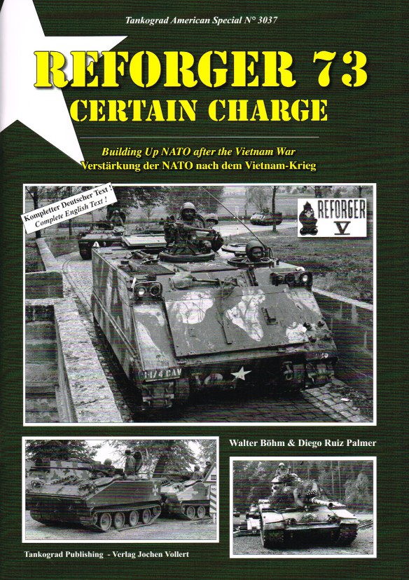 Image for REFORGER 73 CERTAIN CHARGE : BUILDING UP NATO AFTER THE VIETNAM WAR