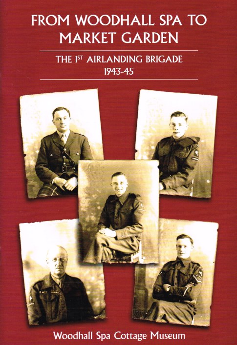 Image for FROM WOODALL SPA TO MARKET GARDEN : THE 1ST AIRLANDING BRIGADE 1943-45