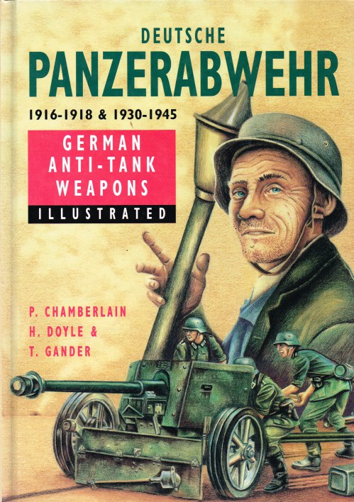 Image for DEUTSCHE PANZERABWEHR 1916-1918 & 1930-1945 : GERMAN ANTI-TANK WEAPONS ILLUSTRATED
