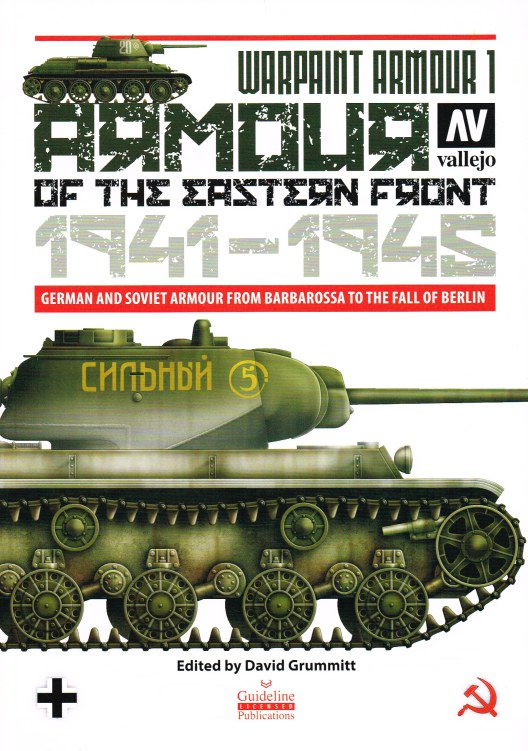 Image for WARPAINT ARMOUR 1 : ARMOUR ON THE EASTERN FRONT 1941-1945