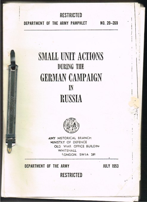 Image for DEPARTMENT OF THE ARMY PAMPHLET NO.20-269: SMALL UNIT ACTIONS DURING THE GERMAN CAMPAIGN IN RUSSIA