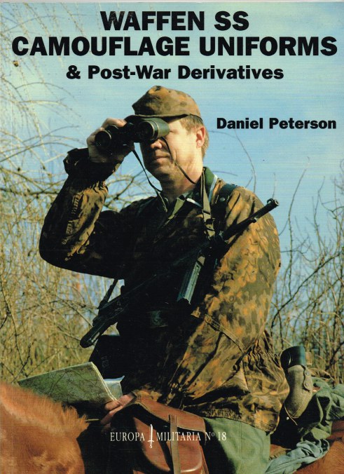 Image for WAFFEN SS CAMOUFLAGE UNIFORMS & POST-WAR DERIVATIVES