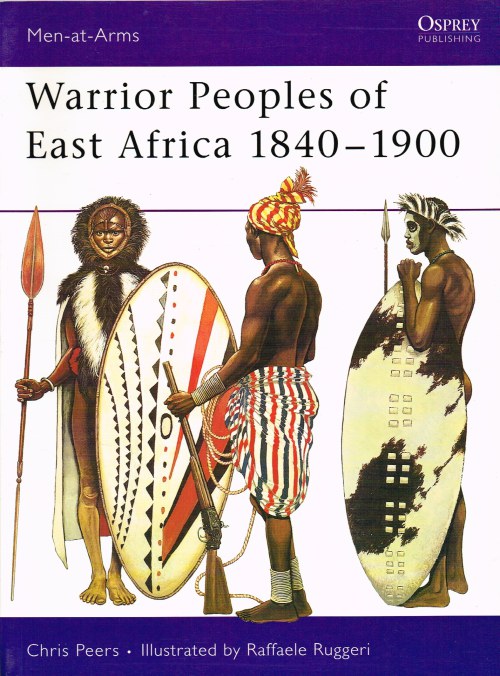 Image for WARRIOR PEOPLES OF EAST AFRICA 1840-1900