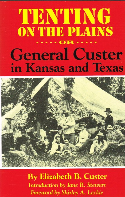 Image for TENTING ON THE PLAINS, OR GENERAL CUSTER IN KANSAS AND TEXAS
